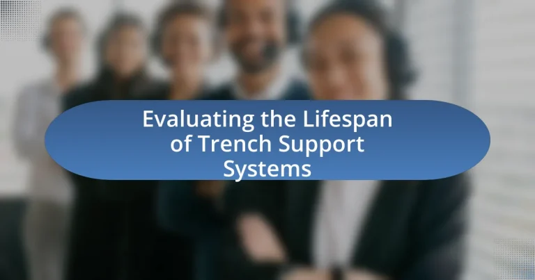 Evaluating the Lifespan of Trench Support Systems