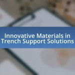 Innovative Materials in Trench Support Solutions